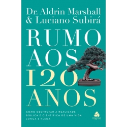 Rumo Aos 120 Anos